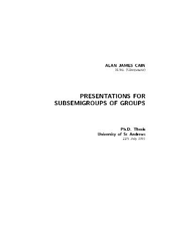 Presentations for Subsemigroups of Groups - University of St Andrews