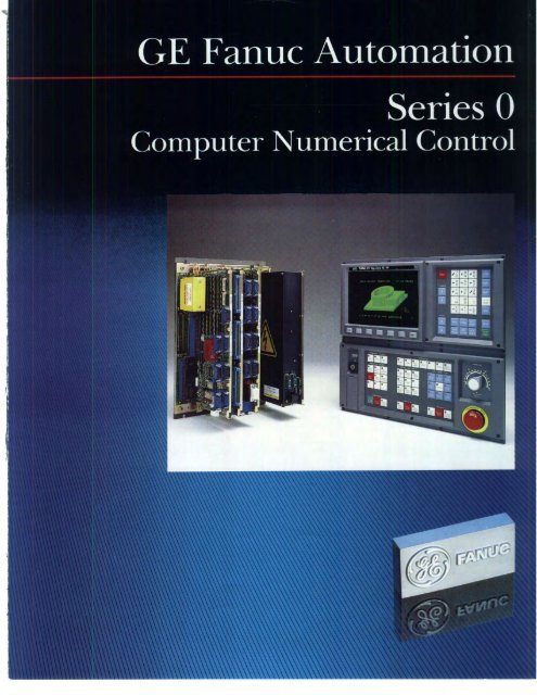 GE Fanuc Series 0 - CNC Engineering, Inc.