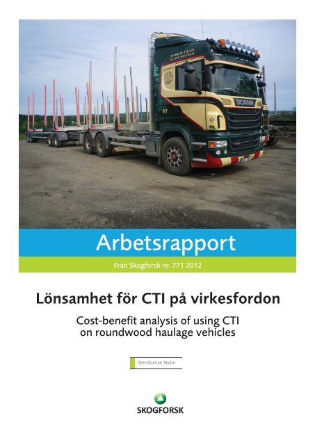 LÃ¶nsamhet fÃ¶r CTI pÃ¥ virkesfordon - Skogforsk