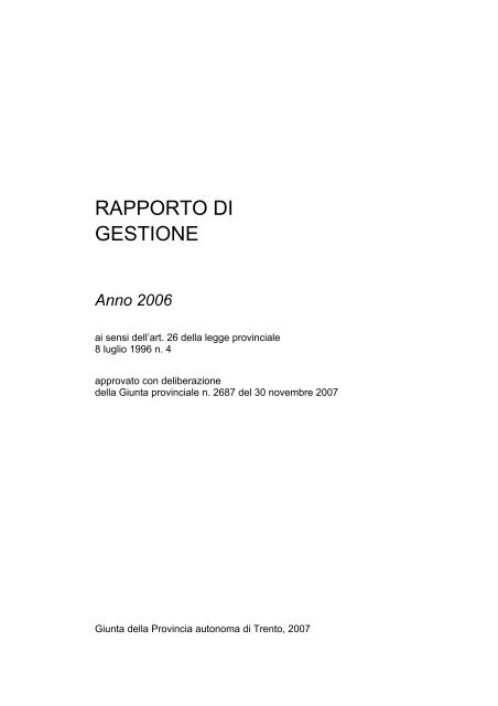 RAPPORTO DI GESTIONE anno 2006 - Giunta - Provincia ...