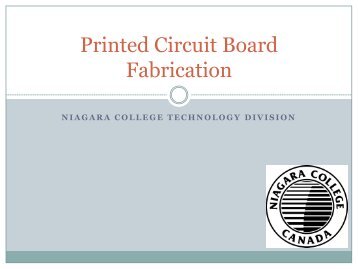 Printed Circuit Board Fabrication - Technology - Niagara College