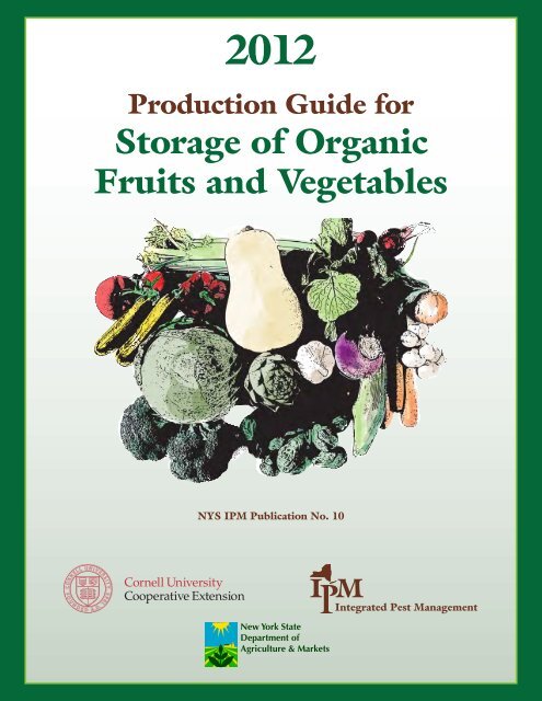 Cold Storage Chart and Reference Guide to Commercial Vegetable Storage -  Cornell Vegetable Program - Cornell University - Cornell Cooperative  Extension