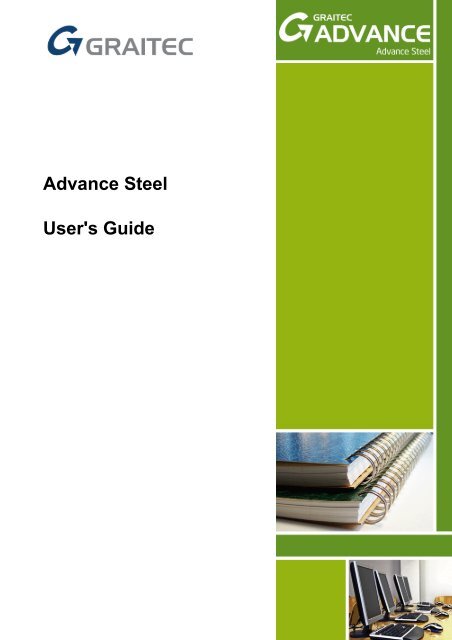Advance Steel User's Guide - GRAITEC Info