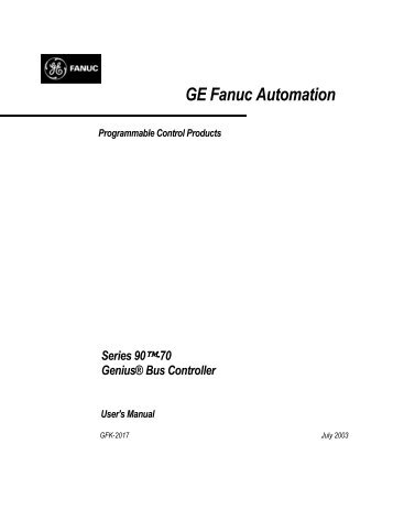 Series 90-70 Genius Bus Controller Manual, GFK-2017