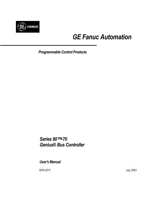 Series 90-70 Genius Bus Controller Manual, GFK-2017