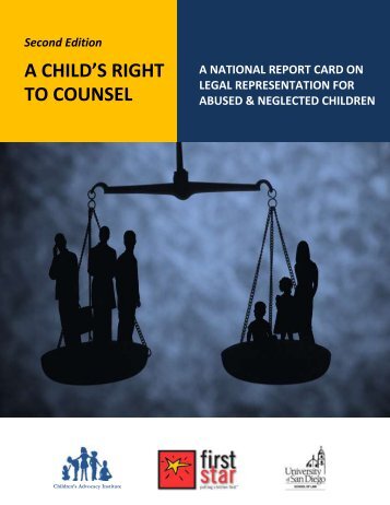 A CHILD'S RIGHT TO COUNSEL - Children's Advocacy Institute