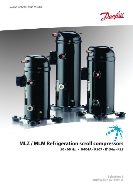 MLZ-MLM Refrigeration Scroll Compressors - HVAC and ...