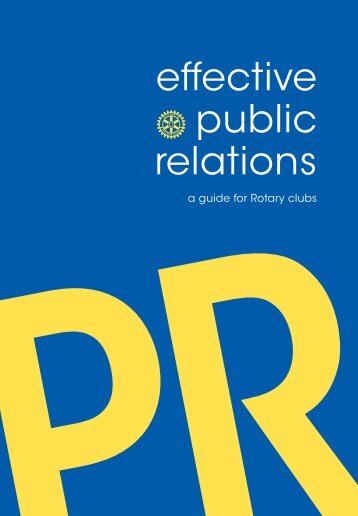 effective public relations: a guide - rotary international