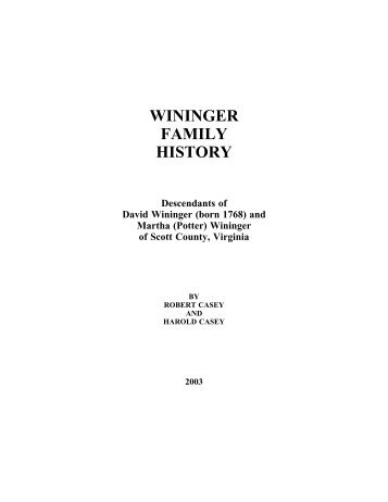 WININGER FAMILY HISTORY - Interactive Family Histories