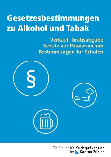 Gesetzesbestimmungen zu Alkohol und Tabak - Suchtpraevention