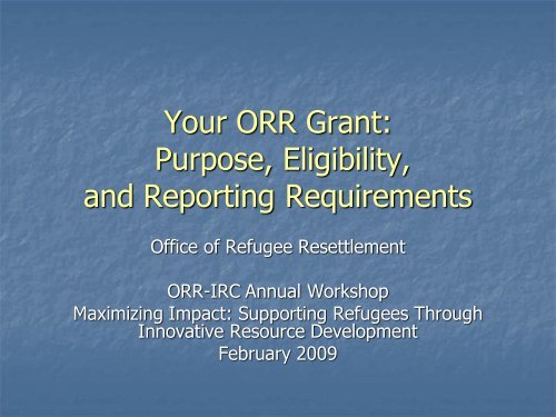 Your ORR Grant - ethniccommunities.org