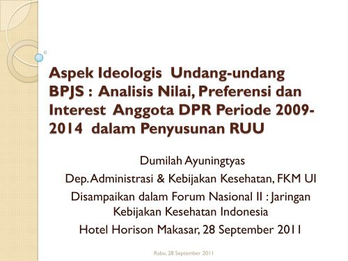 Analisis Nilai, Preferensi dan Interest Anggota DPR Periode 2009