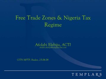 Free Trade Zones & Nigeria Tax Regime - Templars Law Firm