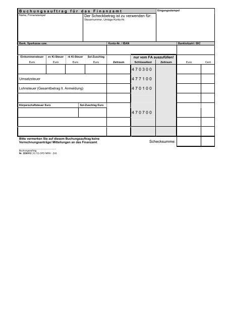 Buchungsauftrag für das Finanzamt Der Scheckbetrag ist zu ...