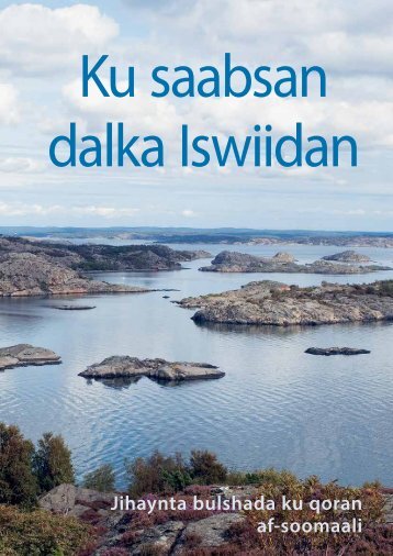 Jihaynta bulshada ku qoran af-soomaali - Information om Sverige