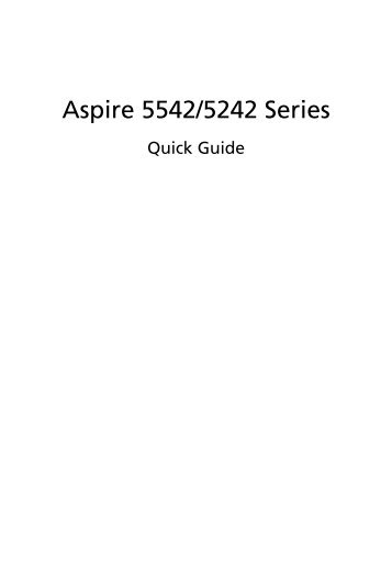 Aspire 5542/5242 Series Quick Guide - Global Download - Acer