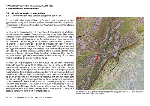 a. fastsatt planprogram for breivoll-/ alnabruområdet