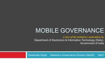 Mobile Governance by Deepinder Singh - eGovReach