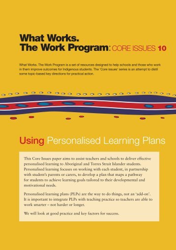 What Works. The Work Program: CORE ISSUES 10