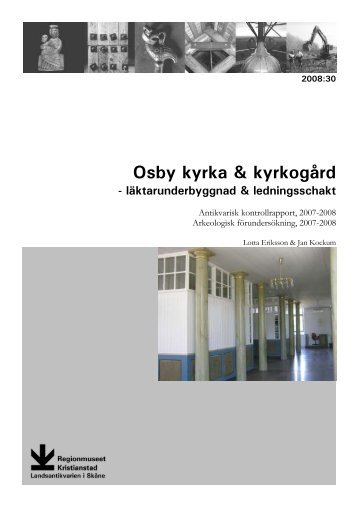 Osby kyrka & kyrkogÃ¥rd - Regionmuseet Kristianstad