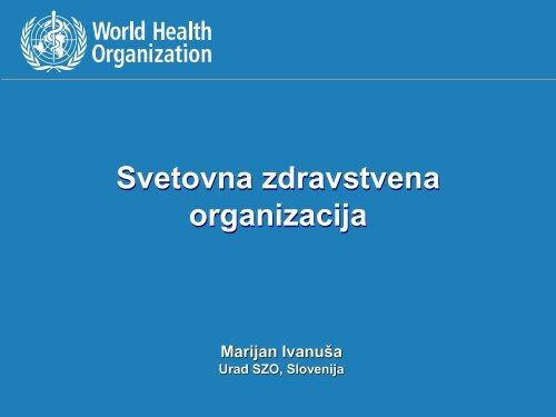 Svetovna zdravstvena organizacija - IVZ RS