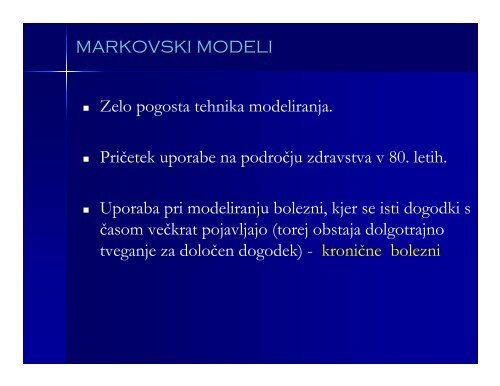 MARKOVSKI MODELI - Fakulteta za farmacijo - Univerza v Ljubljani