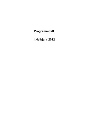 Programmheft 1.Halbjahr 2012 - Lindenberg