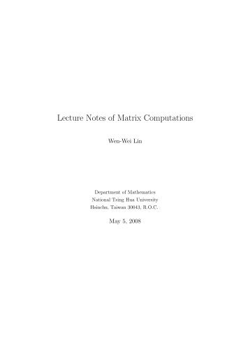 Lecture Notes of Matrix Computations