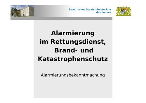 Alarmierungsbekanntmachung - Integrierte Leitstellen in Bayern