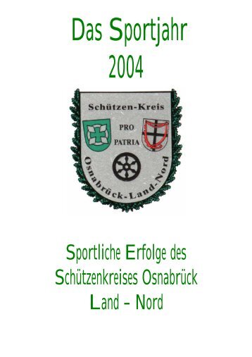Das Sportjahr 2004 - Schützenkreis Osnabrück Land-Nord