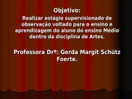 Objetivo: Professora DrÂª: Gerda Margit SchÃ¼tz Foerte.