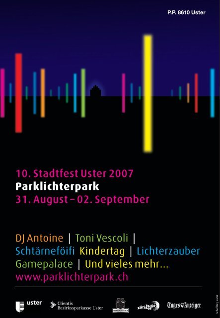 Uster Report Nr. 4/2007 (PDF 3,7 - Stadtfest Uster 2011