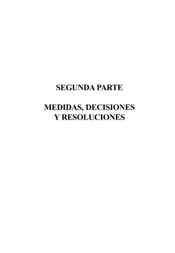 SEGUNDA PARTE MEDIDAS, DECISIONES Y RESOLUCIONES