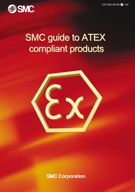 ATEX_Catalogue_DKI-50185-A-U.. - SMC Pneumatics (Ireland)