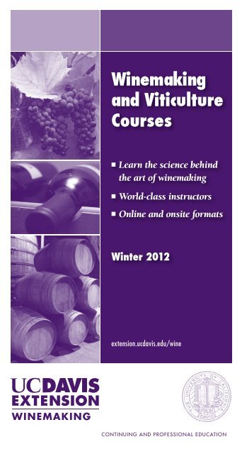 Winemaking and Viticulture Courses - UC Davis Extension