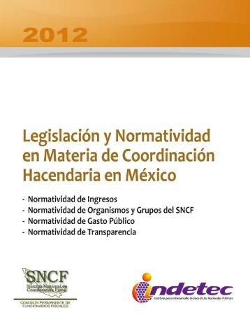 Legislación y Normatividad en materia de Coordinación ... - Indetec