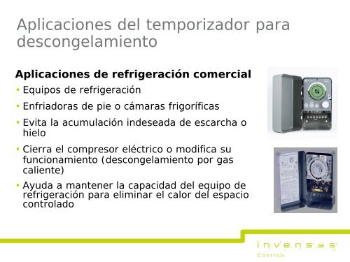 Refrigeración comercial Temporizadores para ... - Invensys Controls