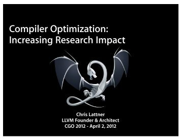 Increasing Industry Impact of Compiler Optimization Research