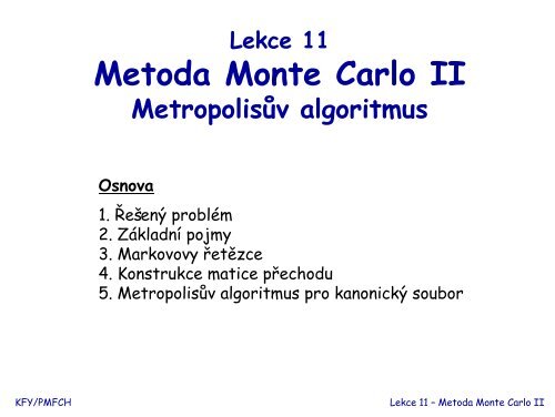 Metoda Monte Carlo II