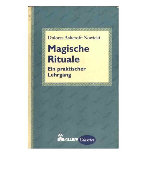 Dolores Ashcroft-Nowicki Magische Rituale - WordPress.com