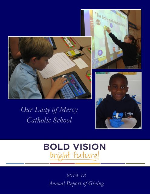 Annual Report of Giving 2012-13 - Our Lady of Mercy Catholic School