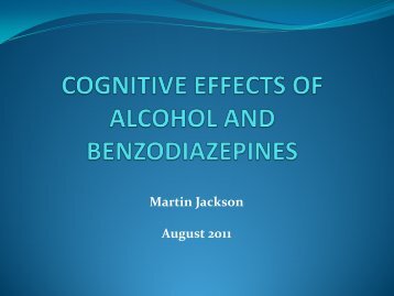 Martin Jackson: Cognitive Effects of Alcohol ... - Alfred Hospital