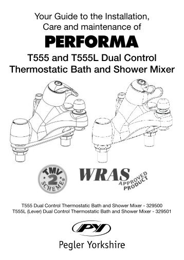 T555 and T555L Dual Control Thermostatic Bath and ... - Pegler