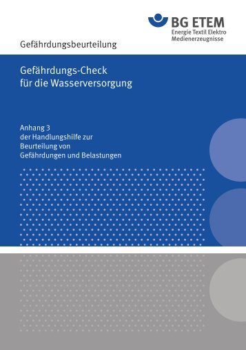 Gefährdungs-Check für die Wasserversorgung - BG ETEM B-EW