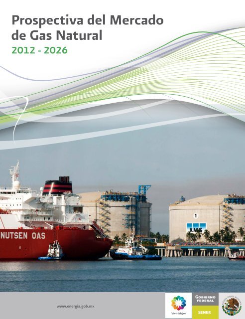 Prospectiva del Mercado de Gas Natural 2012- 2026 - SecretarÃ­a de ...