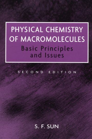 Physical Chemistry of Macromolecules: Basic Principles and ... - UNPA