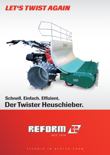 Der Twister Heuschieber. - Reform