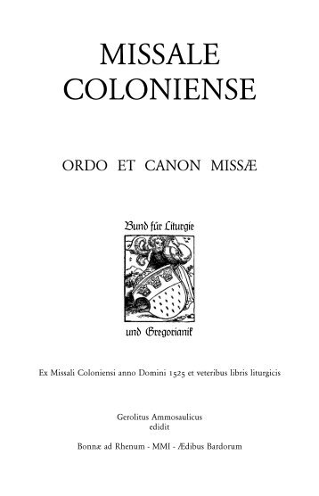 Ordo Missae Coloniensis - Pax et bonum