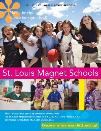 2011-12 Magnet School Guide - St. Louis Public Schools