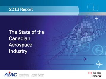 The State of the Canadian Aerospace Industry 2013 Report